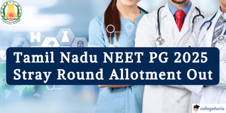 Tamil Nadu NEET PG 2025 Stray Round Allotment Out; Report to College by February 28